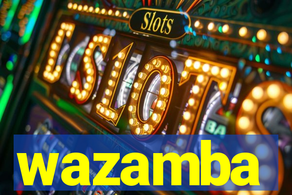 wazamba