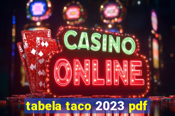 tabela taco 2023 pdf