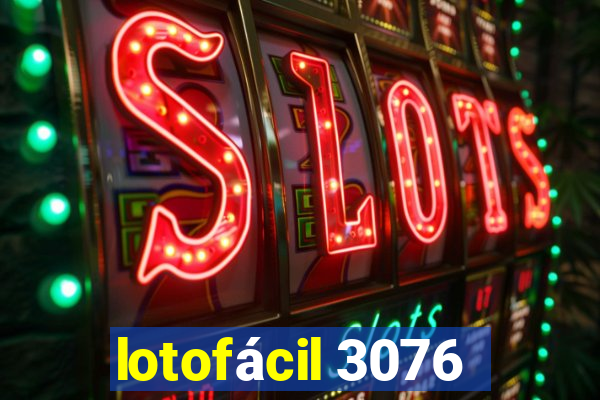 lotofácil 3076