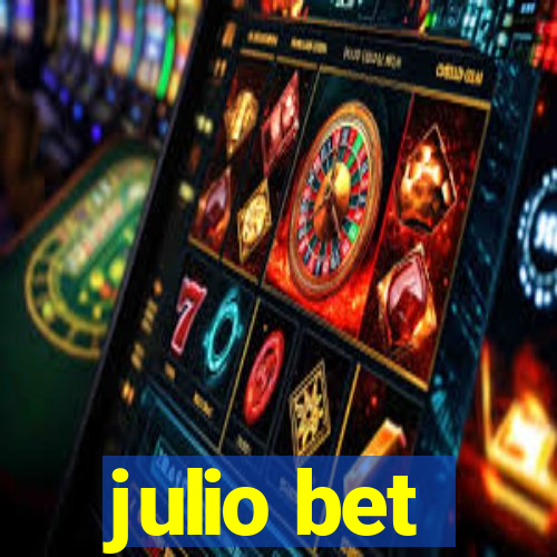 julio bet