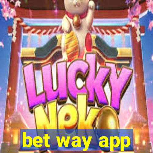 bet way app