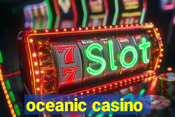 oceanic casino