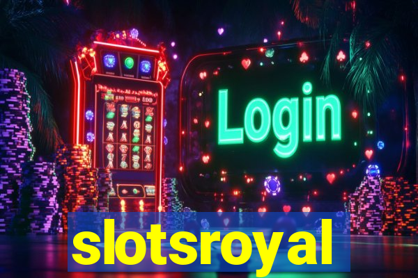 slotsroyal