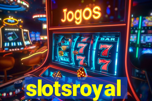 slotsroyal