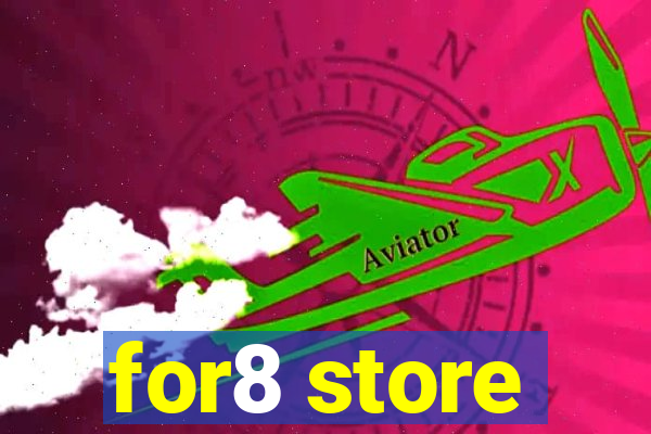 for8 store