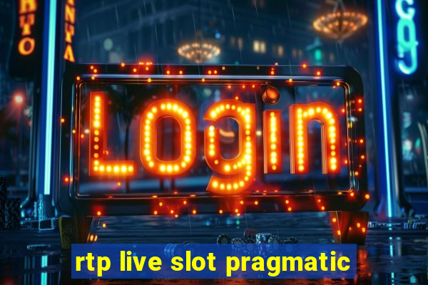 rtp live slot pragmatic