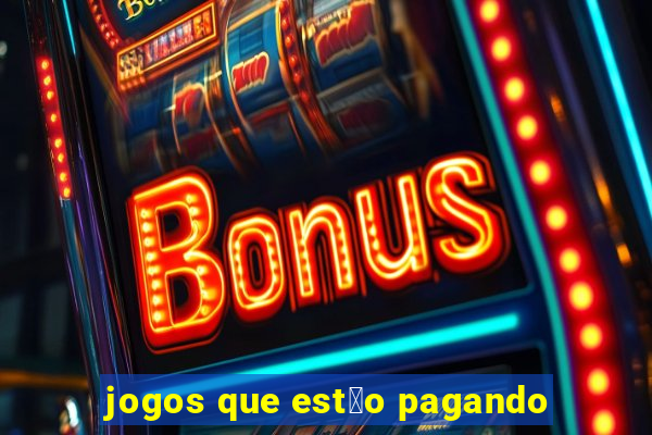 jogos que est茫o pagando