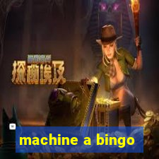 machine a bingo