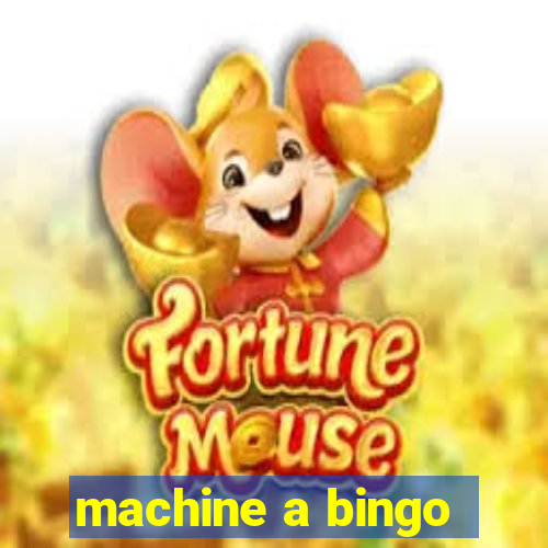 machine a bingo