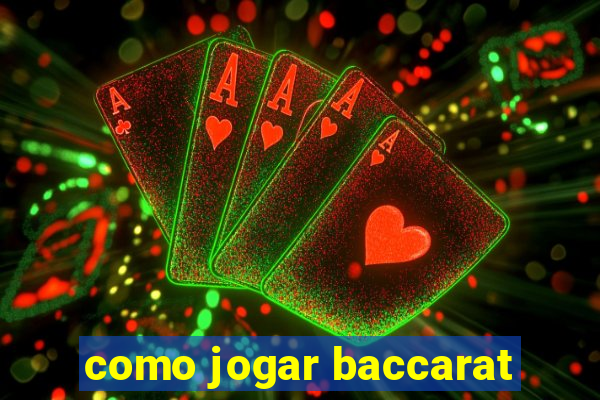 como jogar baccarat