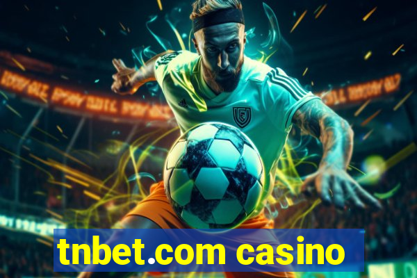 tnbet.com casino