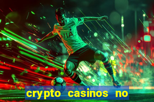 crypto casinos no deposit bonus