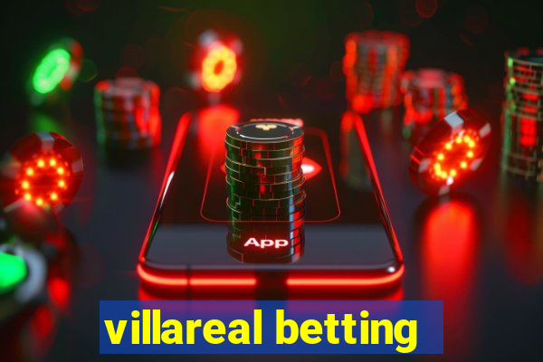 villareal betting