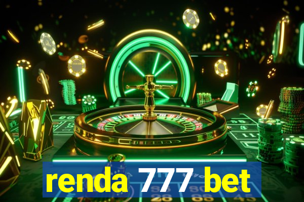 renda 777 bet