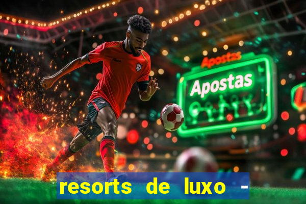 resorts de luxo - slots 49pubg