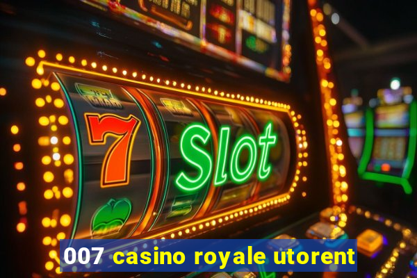 007 casino royale utorent