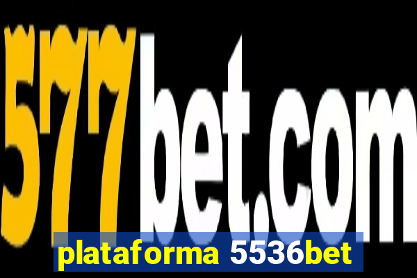 plataforma 5536bet