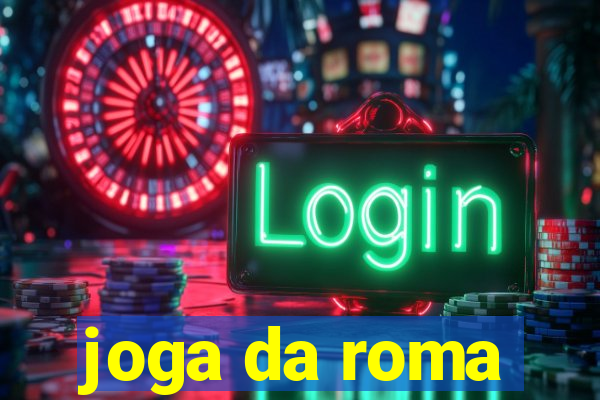 joga da roma