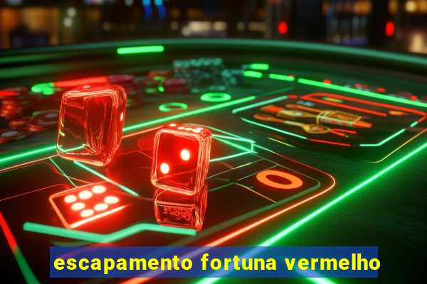 escapamento fortuna vermelho