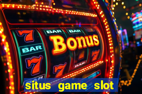 situs game slot paling gacor