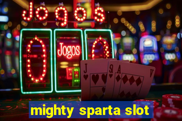 mighty sparta slot