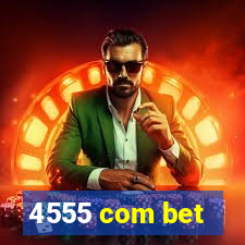 4555 com bet