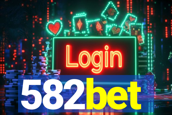 582bet