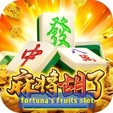 fortuna's fruits slot