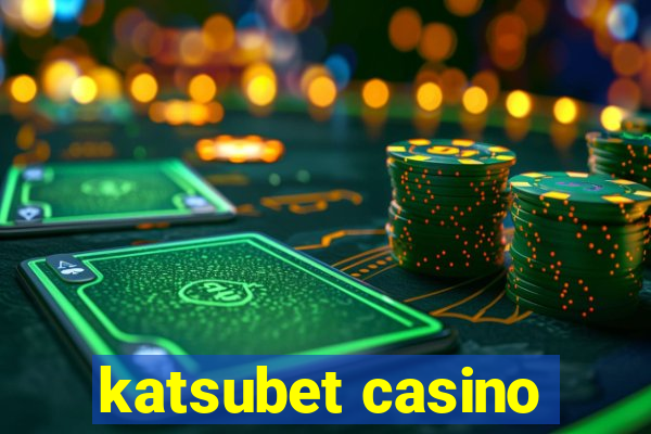 katsubet casino