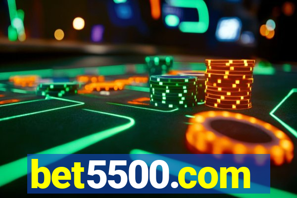 bet5500.com