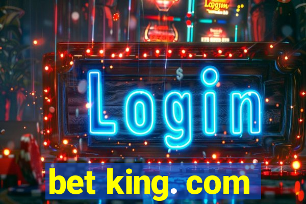 bet king. com