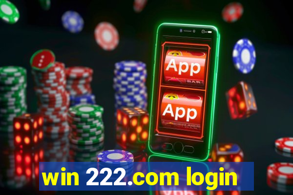 win 222.com login