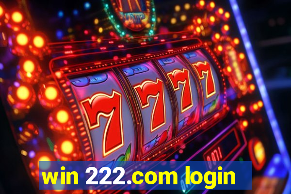 win 222.com login