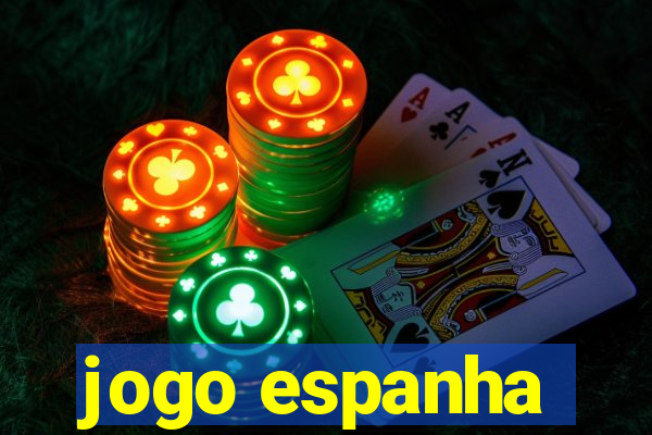 jogo espanha