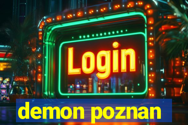 demon poznan