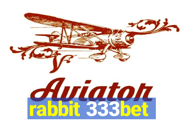 rabbit 333bet