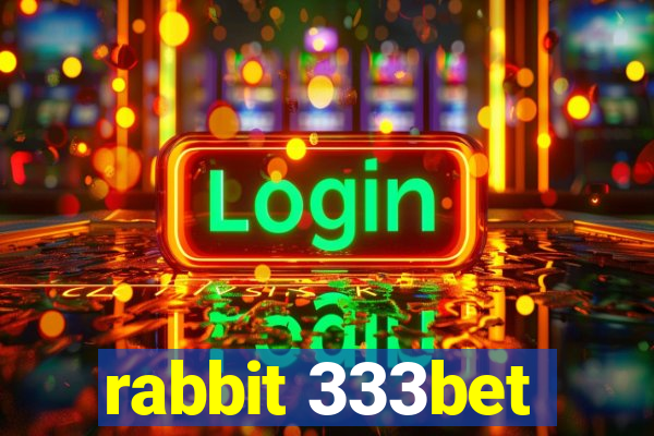 rabbit 333bet