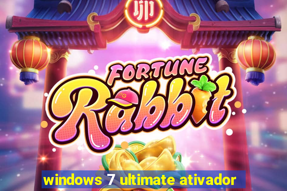 windows 7 ultimate ativador