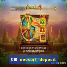 $10 neosurf deposit casinos australia