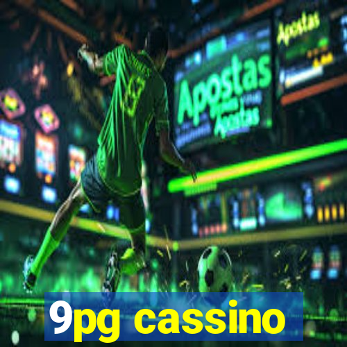 9pg cassino