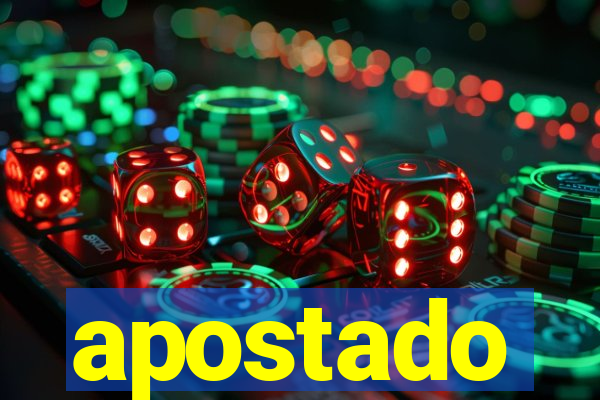 apostado