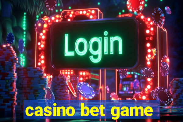 casino bet game