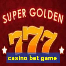 casino bet game