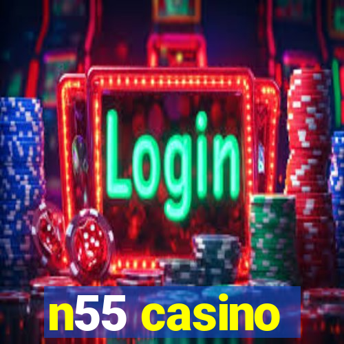 n55 casino