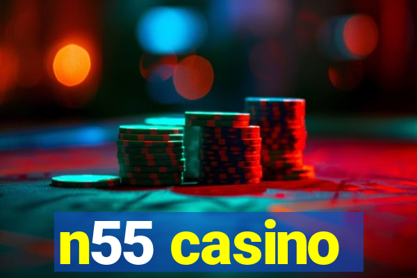 n55 casino