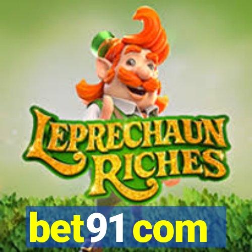 bet91 com