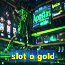 slot o gold