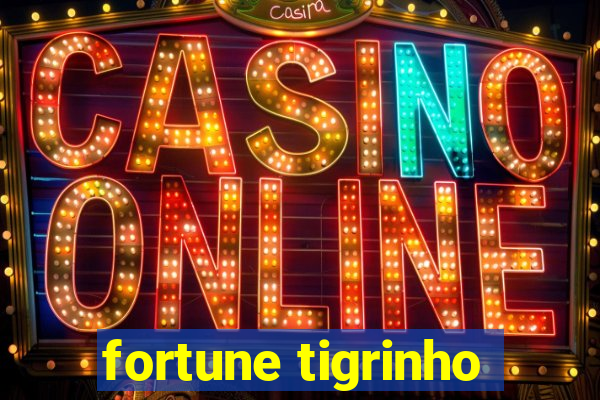 fortune tigrinho