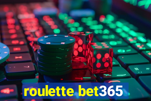 roulette bet365