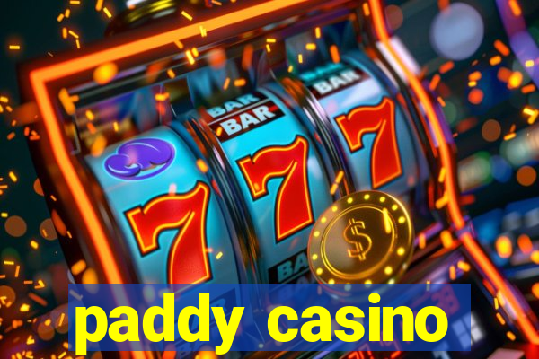 paddy casino